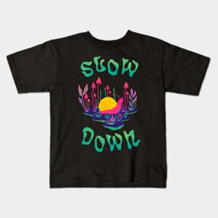 Slow Down trippy shrooms illustration. Mushroom art Kids T-Shirt